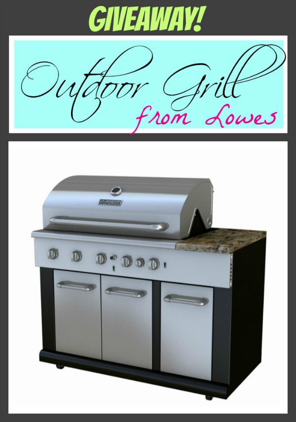 Lowes Outdoor Grill Giveaway!